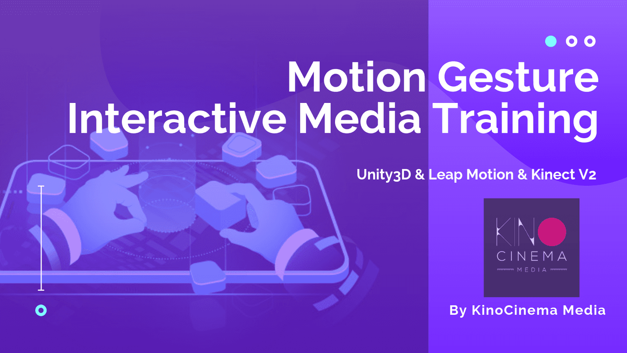 Motion Gesture Interactive Media Training